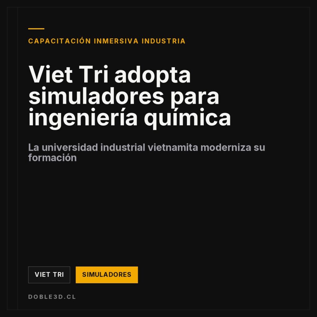 Viet Tri adopta simuladores para ingeniería química